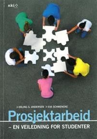 Prosjektarbeid- en veiledning for studenter (2013)