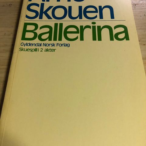 Arne Skouen, Ballerina et skuespill i 2 akter til salgs.