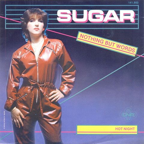 Sugar – Nothing But Words( 7", Single 1982)