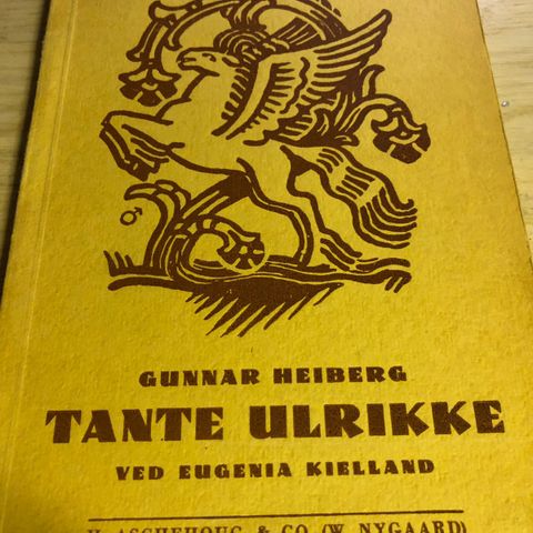 Gunnar Heiberg Tante Ulrikke ved Eugenia Kielland til salgs.