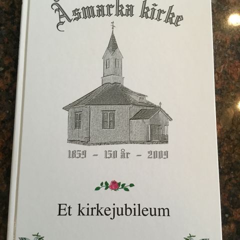 Åsmarka kirke 1859-2009