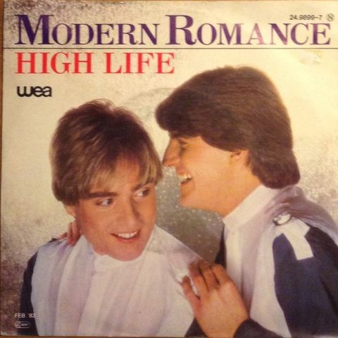 Modern Romance - High Life  (Vinyl, 7", 45 RPM, Single 1983)