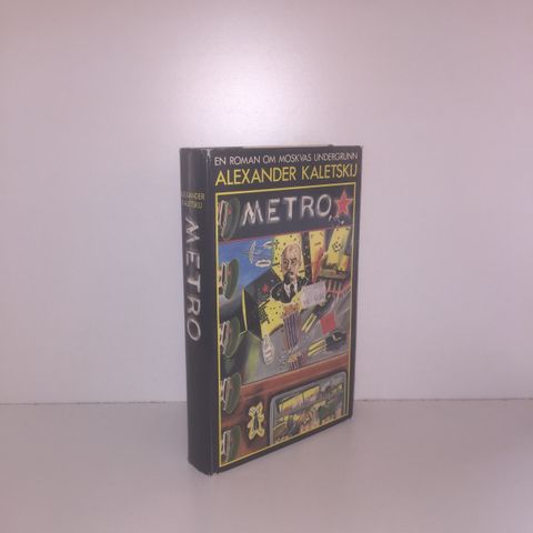 Metro. En roman om Moskvas undergrunn - Alexander Kaletskij. 1986
