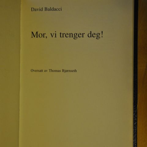 David Baldcadi: Mor, vi trenger deg: Innb: (3)- Kan sendes