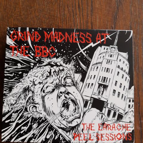 Grind Madness at the BBC - The Earache Peel Sessions - 3-CD