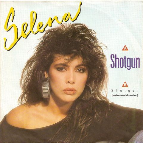 Selena – Shotgun ( 7", Single)