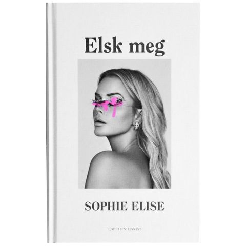 Sophie Elise - Elsk meg (innbundet)