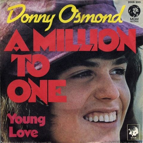 Donny Osmond – A Million To One / Young Love (7", Single 1973)