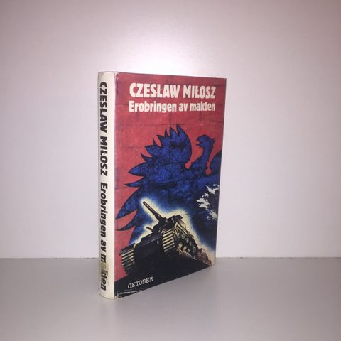 Erobringen av makten - Czeslaw Milosz. 1983