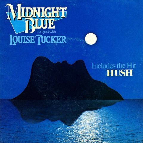 Midnight Blue  A Project With Louise Tucker – Hush / Midnight Blue (7", 1982)