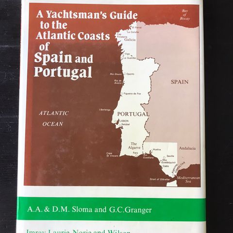 A Yachtsman’s guide to the atlantic coasts of Spain and Portugal