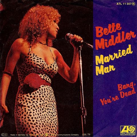 Bette Middler - Married Man(45 RPM, Single Jun 1979)