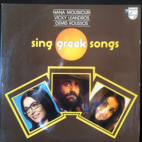 Nana Mouskouri, Vicky Leandros, Demis Roussos – Sing Greek Songs (LP,  1976)