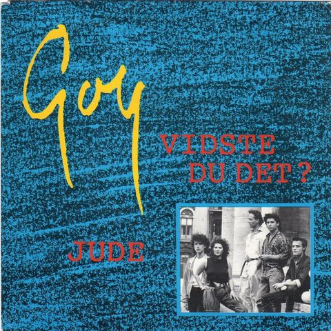 Goy – Vidste Du Det ? / Jude (  7", Single 1988)