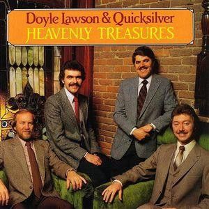 Doyle Lawson & Quicksilver - Heavenly Treasures  (LP 1983)