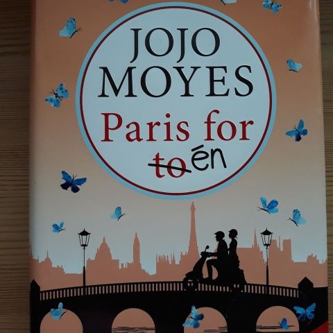 Paris for en - Jojo Moyes - Ny Innbundet bok