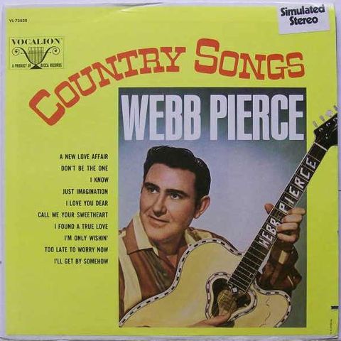 Webb Pierce – Country Songs   (LP, Album, Comp 1968)