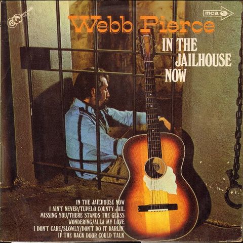 Webb Pierce – In The Jailhouse Now      (LP, Album 1968)