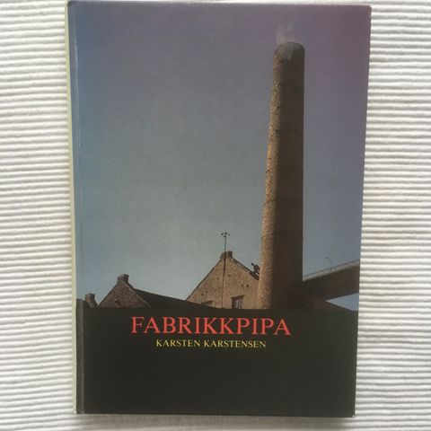BokFrank: Karsten Karstensen; Fabrikkpipa (1986)