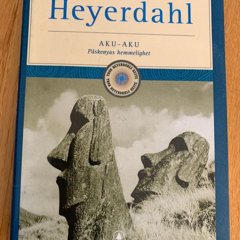 Thor Heyerdahl- Påskeøyas hemmelighet