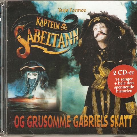 Kaptein Sabeltanns og Grusomme Gabriels Skatt - 2CD - Terje Formoe