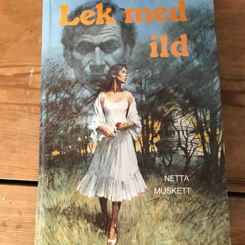 Innbundet bok, Netta Muskett, Lek med ilden