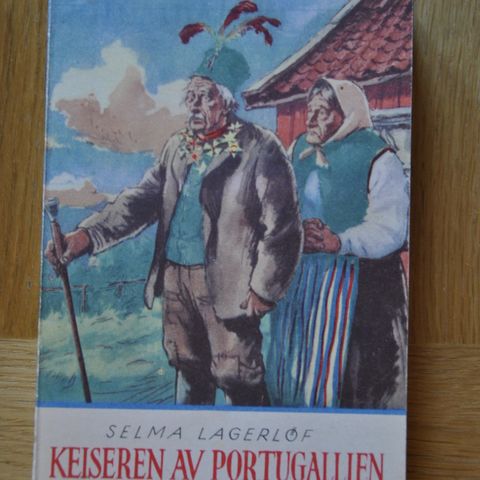 Selma Lagerløf: Keiseren av Portugallien (N). Sendes