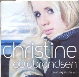 CD: Christine Guldbrandsen «Surfing in the air»