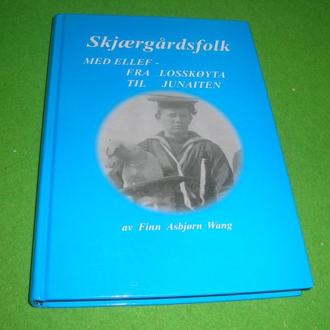 Skjærgårdsfolk. Med Ellef fra losskøyta til Junaiten (2001)