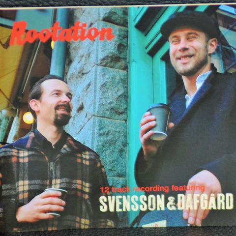 Svensson & Dafgård – Rootation