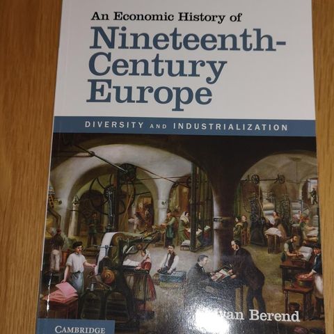 An Economic History of Nineteenth-Century Europe