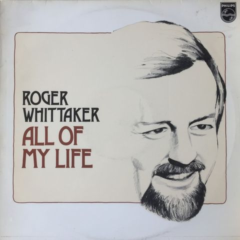 Roger Whittaker – All Of My Life (LP, Album 1974)