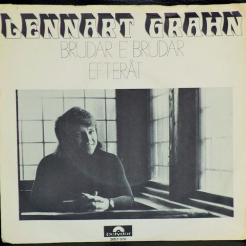 Lennart Grahn – Brudar E' Brudar, 1972
