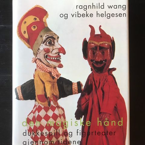 Ragnhild Wang og Vibeke Helgesen - Den magiske hånd
