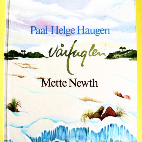 VÅRFUGLEN av Paal-Helge Haugen og Mette Newth