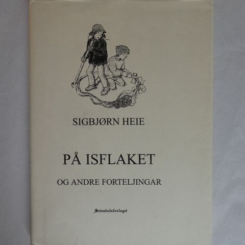 På isflaket og andre forteljingar