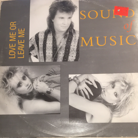 Sound Of Music  – Love Me Or Leave Me(12", Single 1986)
