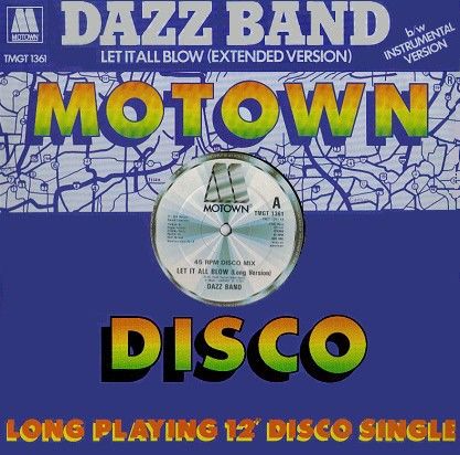 Dazz Band – Let It All Blow (Extended Version) (12" 1984)