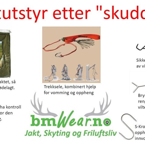 Jaktutstyr etter "skuddet"