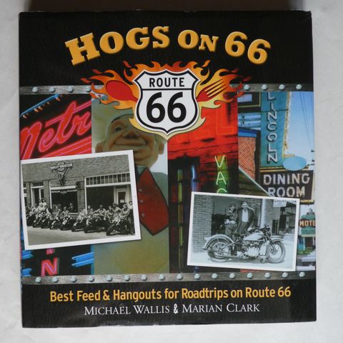 Hogs on 66: Best Feed and Hangouts for Roadtrips on Route