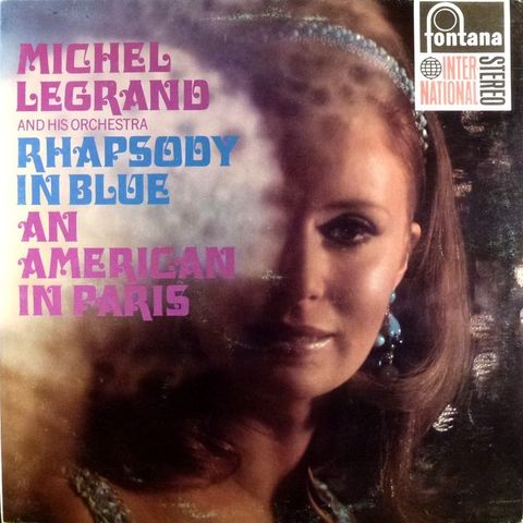 Michel Legrand And His Orchestra-Rhapsody In Blue - An American In Paris  (LP)