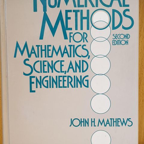Numerical Methods for Mathematics, Science and Engineering