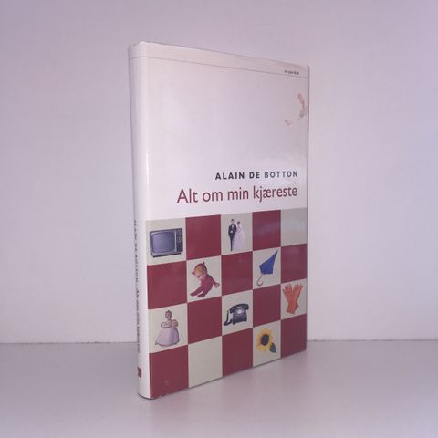 Alt om min kjæreste - Alain De Botton. 2001