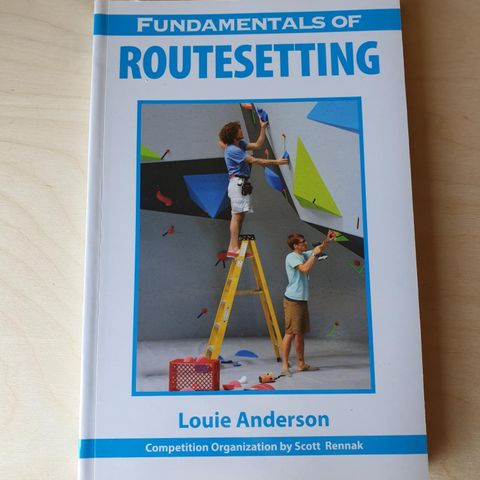 Fundamentals of Routesettings /signert av forfatter