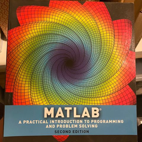 Matlab - A practical introduction to programming and problem solving