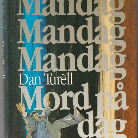 Dan Turèll - Mord på mandag
