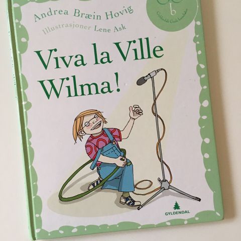 Viva la Ville Wilma! Av Andrea Bræin Hovig