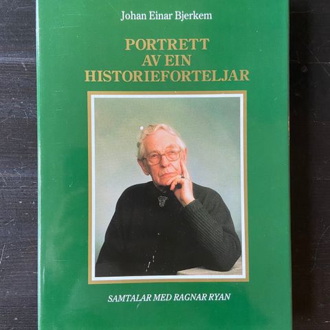 Johan Einar Bjerkem - Portrett av en historieforteljar