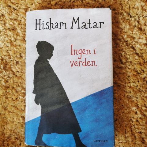 Ingen i verden- Hisham Matar