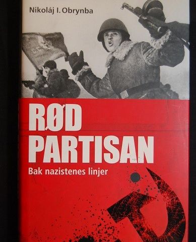 Rød partisan bak nazistenes linjer – Nikolaj I. Obrynba